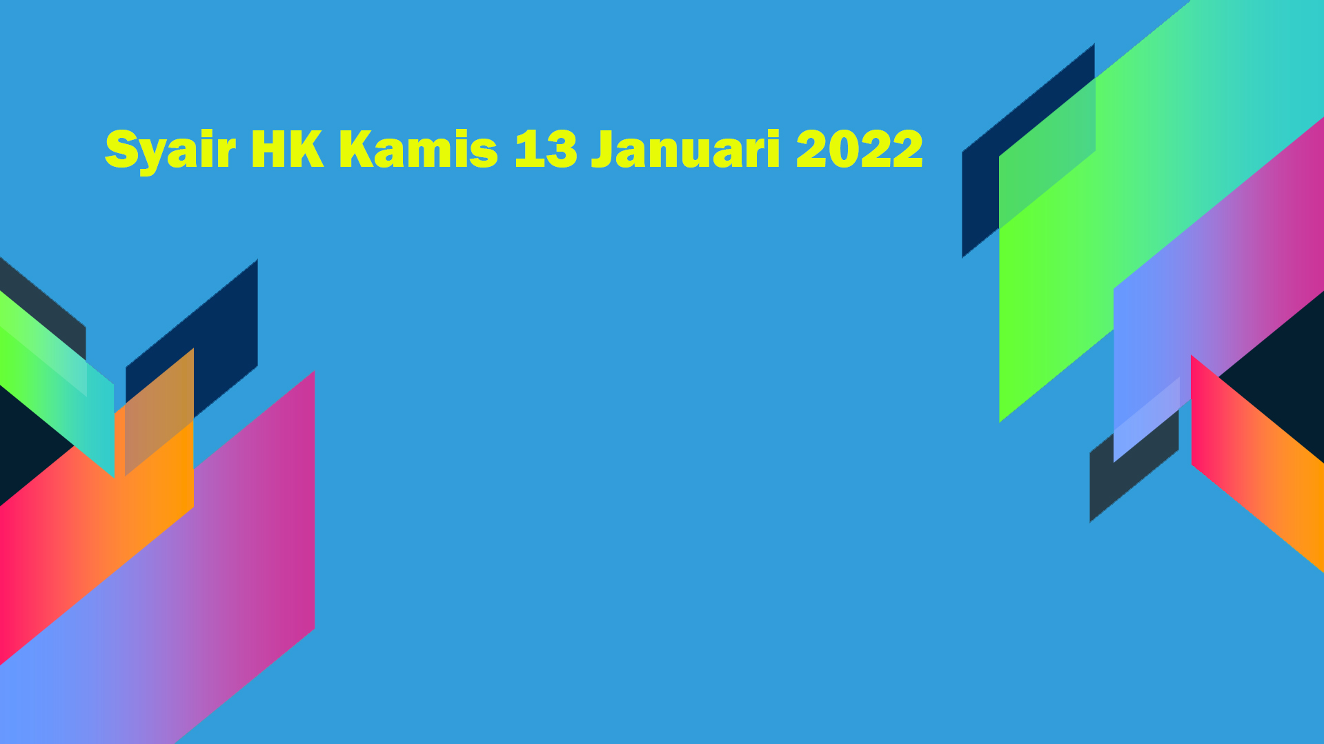 Syair HK Kamis 13 Januari 2022